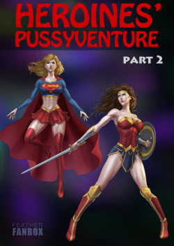 Heroine's Pussyventure Part 2