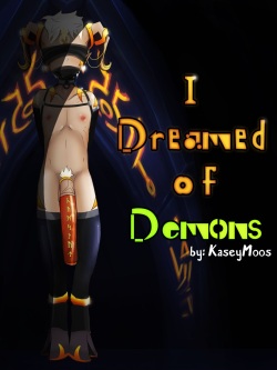 I Dreamed Of Demons