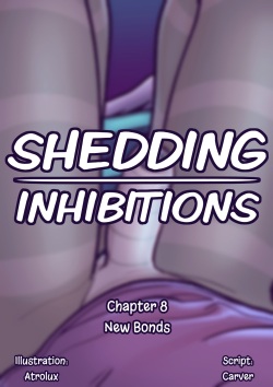 Shedding Inhibitions Ch. 8