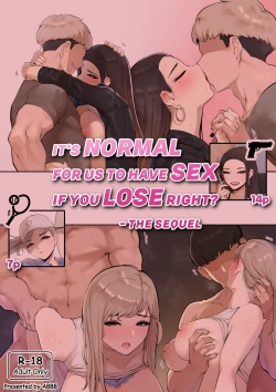 It's normal for us to have sex if you lose right？ The sequel