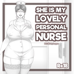 SHE IS MY LOVELY PERSONAL NURSE