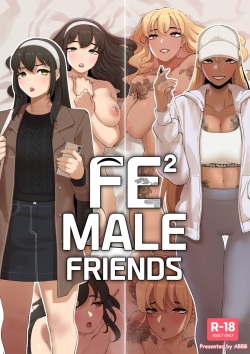 Fe²Male Friends