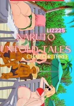 Naruto: Untold tales - Chapter Three